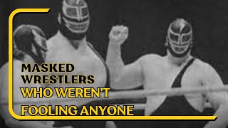 Masked Wrestlers Who Weren't Fooling Anyone Part One