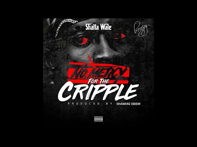 Shatta Wale – No Mercy For The Cripple StoneBwoy Diss