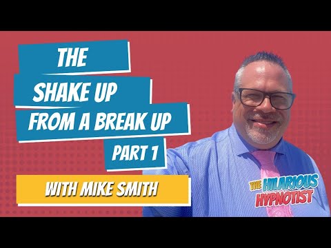 EP19: Mike - The Shake Up from A Break Up | Part 1