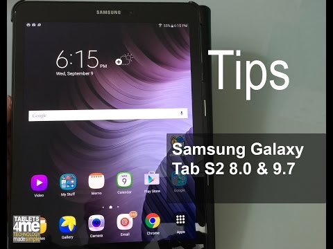 Samsung Galaxy Tab S2 8.0 & 9.7 Tips And Tricks