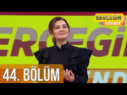 Gerçeğin Peşinde 44. Bölüm