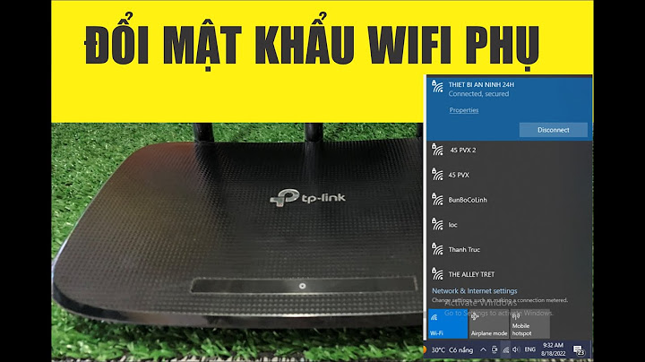 Hướng dẫn đổi mk wifi tp link năm 2024