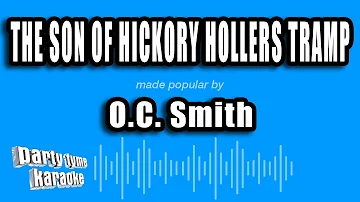 O.C. Smith - The Son of Hickory Hollers Tramp (Karaoke Version)