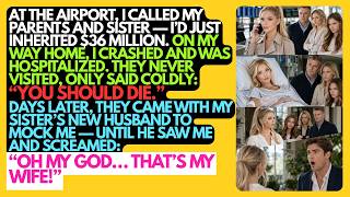 At the airport, I told my parents and sister I inherited $36M… they just coldly said, “Die.”