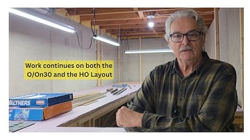 An update on building the HO and the O/On30 layouts