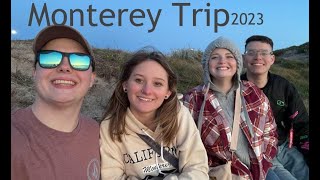 Monterey Trip 2023 (Video Diary)