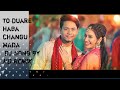 TO DUARE HABA CHANGU MADA DJ SONG By HDremix Dj HD TAPORI TO DUARE HABA CHANGU MADA DJ SONG By HDremix Dj HD TAPORI