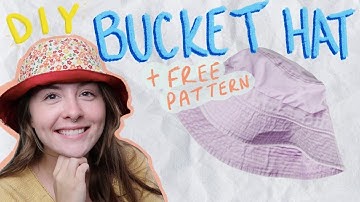 DIY Reversible Bucket Hat (A Beginner Friendly Sewing Tutorial + FREE PATTERN)