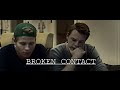 BROKEN CONTACT - A short film by Film Shot