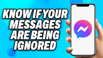 How to Know if Your Messages Are Being Ignored on Messenger (2025) - Easy Fix