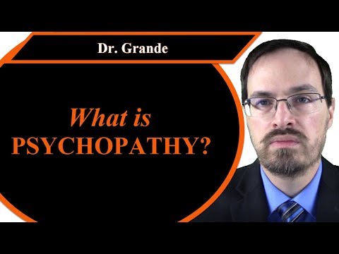 What is Psychopathy?