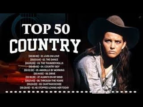 Top 50 Old Country Songs Of All Time - Top 50 Classic Country Songs Of ...