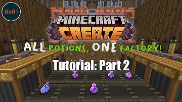 Minecraft Create [0.5] - One Factory, Any Potion - Part 2