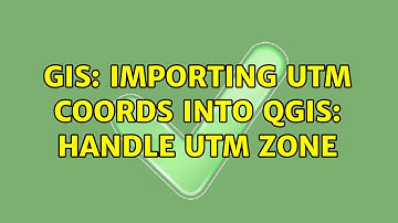 GIS: Importing UTM coords into QGIS: Handle UTM Zone
