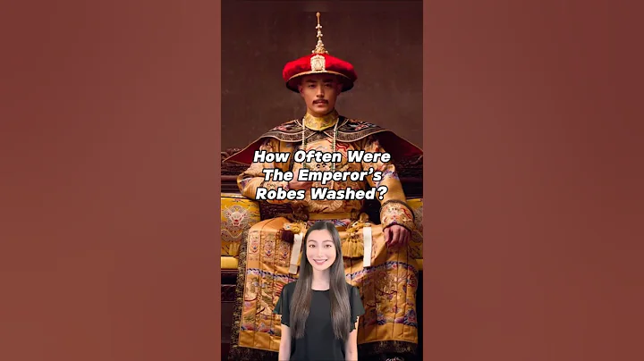 How Often Were The Emperor’s Robes Washed? 🧼 #china #chinesehistory #emperor #traditionalwear #qing - DayDayNews