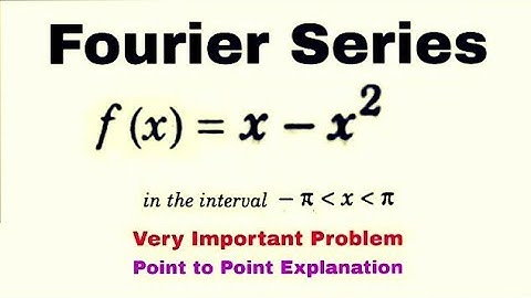 4. Fourier Series | Complete Concept and Problem#3 | Most Important Problem