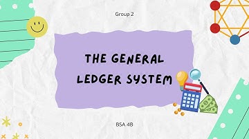 The General Ledger System and The Financial Reporting System