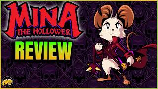 Mina the Hollower - a truly SPECIAL game (SPOILER FREE Review)