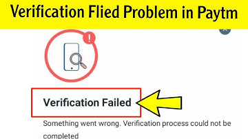 Verification Failed Problem Sloved in Paytm Within Few Minutes