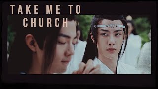 wangxian // take me to church