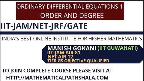 ORDINARY DIFFERENTIAL EQUATION LECTURE 1 || ORDER AND DEGREE OF ODE  FOR IIT-JAM/NET-JRF/GATE/TIFR