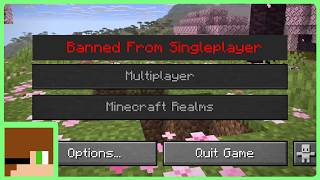 Mojang is Now Banning Players From Singleplayer. screenshot 1