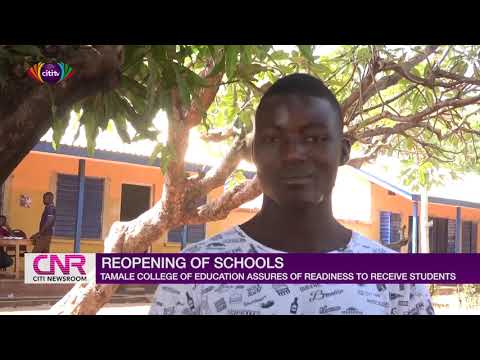 Tamale College of Education ready to receive students | Citi Newsroom