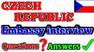 Czech Republic Embassy Interview Czech Embassy Interview Questions Czech Republic Interview
