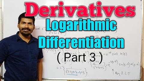 Derivatives | Logarithmic Differentiation ( Part 3 ) | #Lecture 19