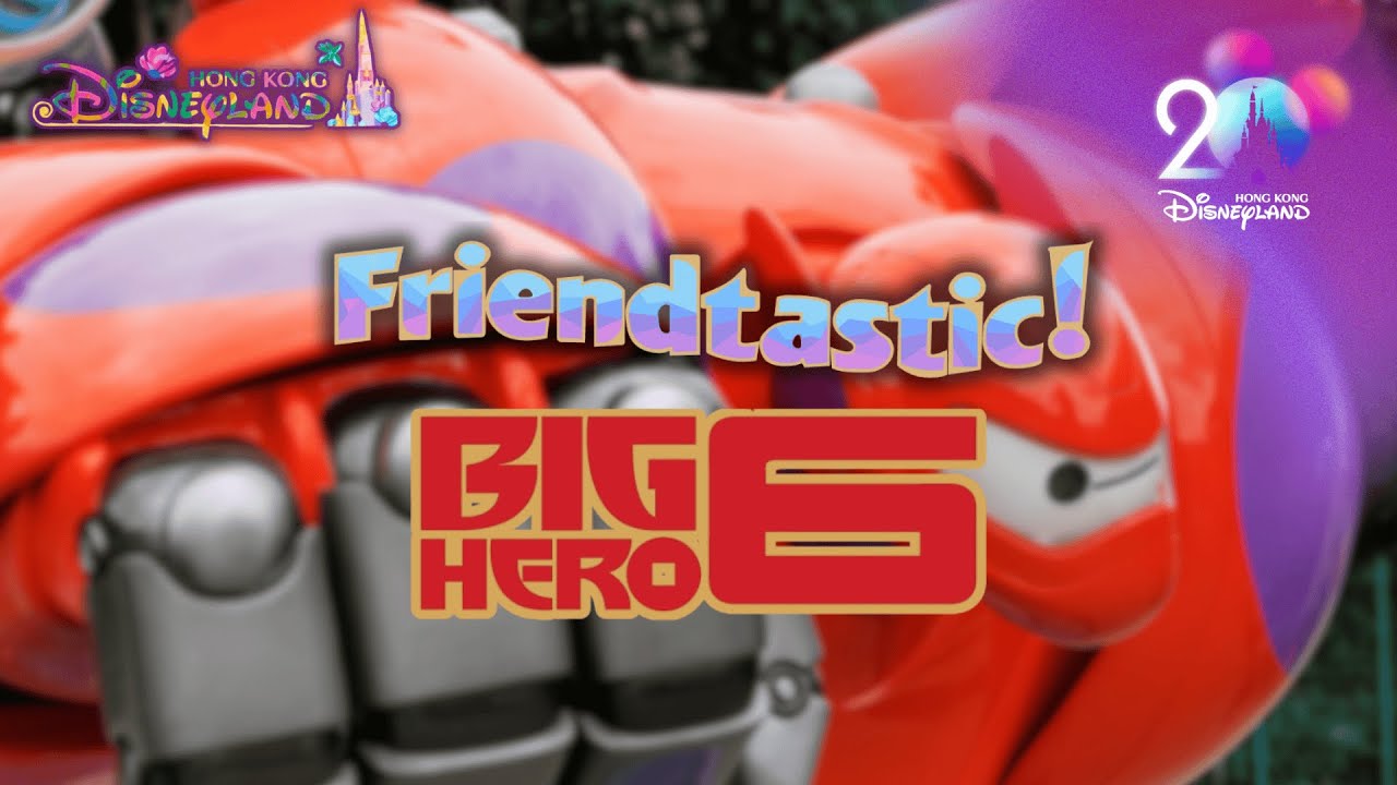 【BIG HERO 6 Music Loop】Friendtastic! Parade Soundtrack - Hong Kong Disneyland