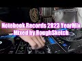 Notebook records 2023 yearmix mixed by roughsketch
