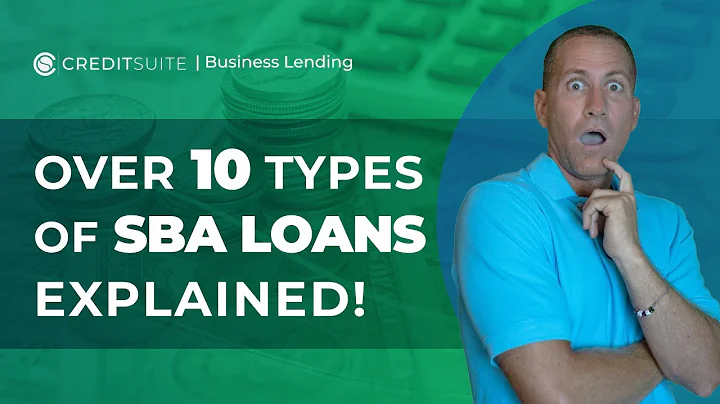 Over 10 Types of SBA Loan Explained!