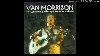 Watch Van Morrison When I Deliver video