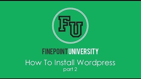 How To Install Wordpress Using cPanel p.2 - Fantastico De Luxe