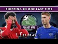 Chipping in one last time  planet fpl s 7 ep 43  strategy special  fantasy premier league