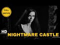 Nightmare Castle | Horror | HD | Full movie in English