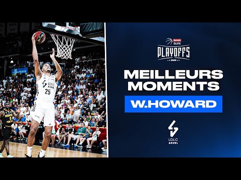 William Howard | Playoffs Highlights | Betclic ELITE 2021-2022 | LNB Officiel