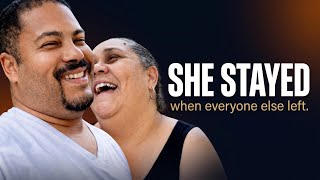 She Stayed When Everyone Else Would Have Left.