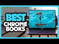 Best Chromebooks in 2021 - Which One Is The Best For You?