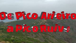 MADEIRA: PICO ARIEIRO Y PICO RUIVO