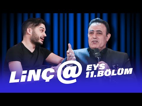 LİNÇ@ (Mahmut Tuncer - İlyas Yalçıntaş) | EYS 11. Bölüm