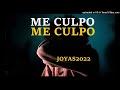 7 me culpo  joys joyas 2022 intro el pele