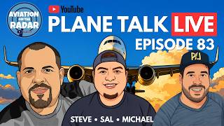 🔴 Plane Talk Live | Episode 83 | Aviation News | Interactive Flight Tracking | And More