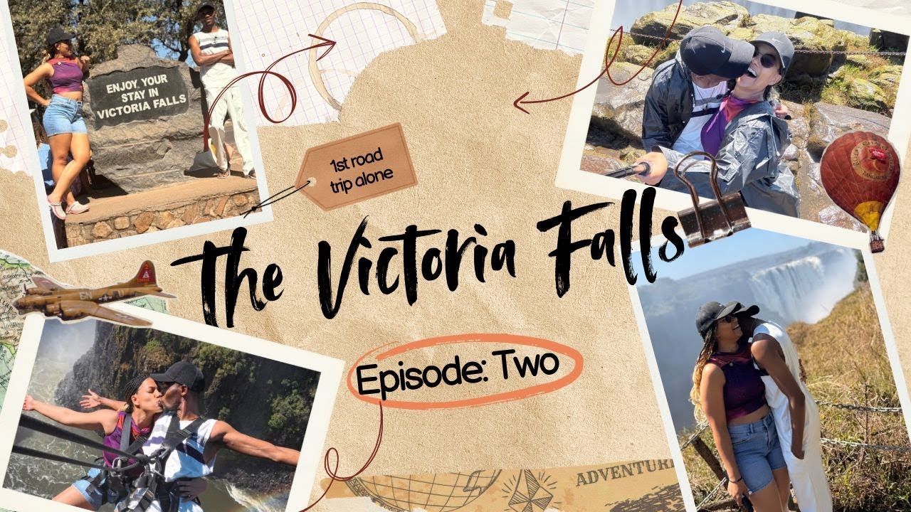 The Victoria Falls. Ep2