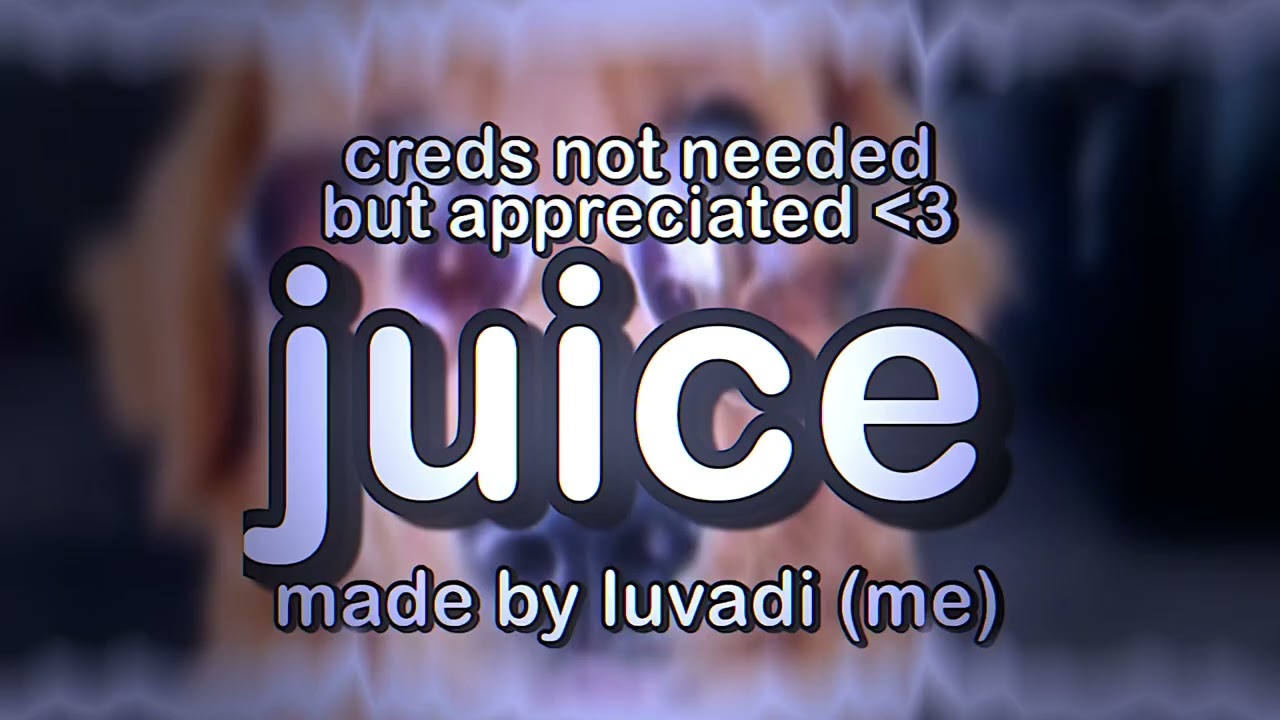 juice by lizzo, edit audio) YouTube