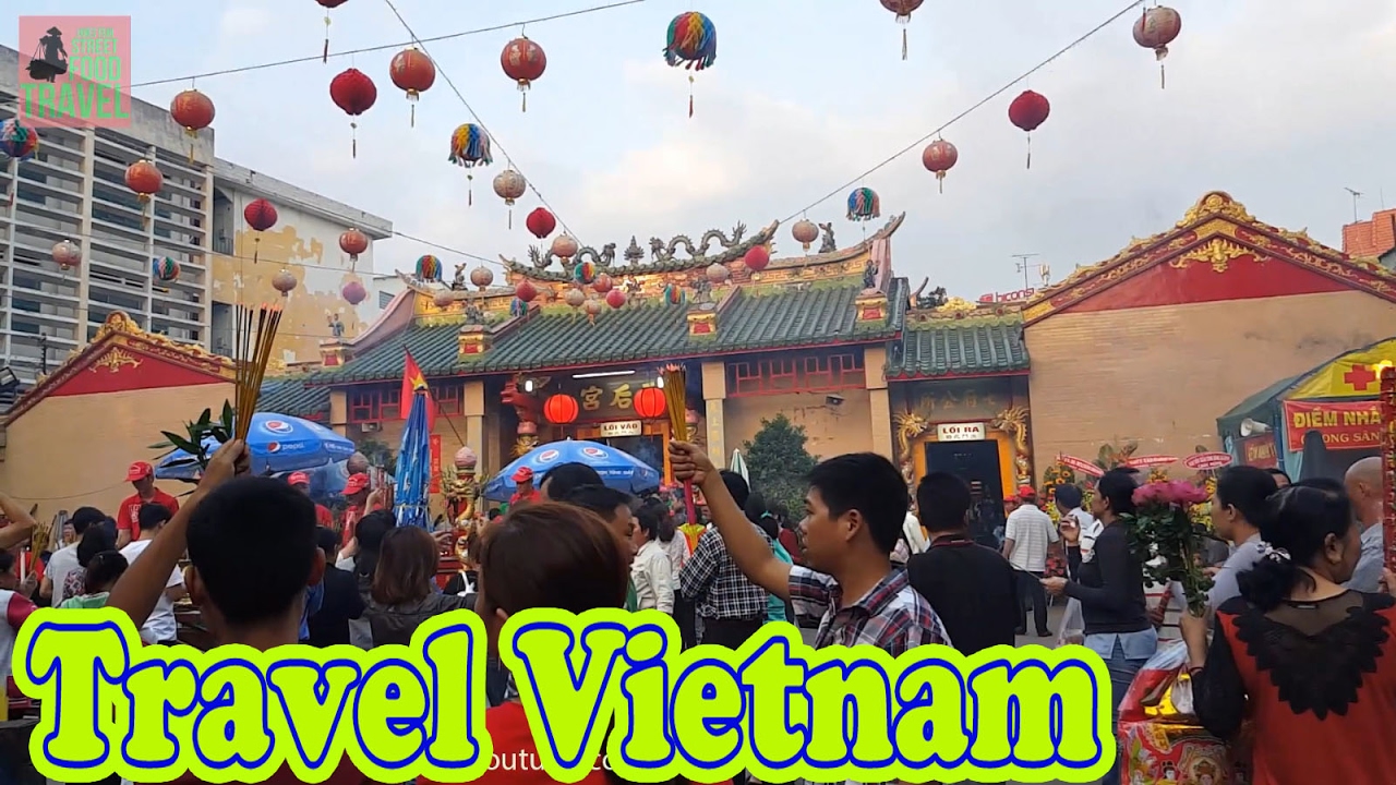 Vietnam Travel 2017 - Thien Hau Pagoda Lantern Festival - Chua Ba Binh Duong | Street Food And Travel