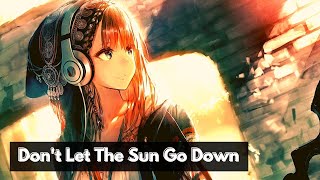 🎵Fluse - Don&#39;t Let The Sun Go Down🔥[NCS Lyrics]