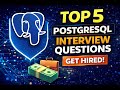 Top 5 PostgreSQL Interview Questions That Will Land You the Job 💼