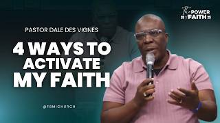 The Missing Hook: 4 Ways to Activate Your Faith | Pastor Dale Des Vignes