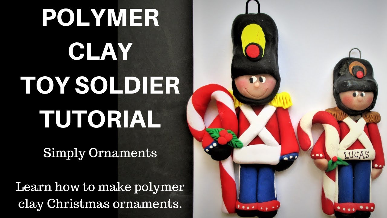Polymer Clay Toy Soldier Tutorial YouTube